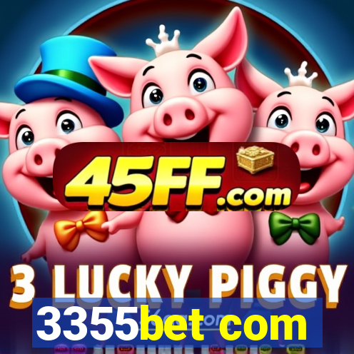 3355bet com